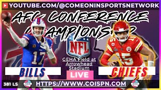 BUFFALO BILLS @ KANSAS CITY CHIEFS | AFC CHAMPIONSHIP  || COME ON IN SPORTS NETWORK