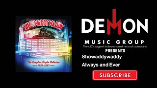 Showaddywaddy - Always and Ever