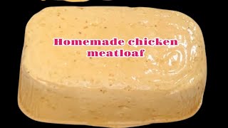 Homemade chicken meat loaf! No preservatives mas healthy #homemade  #chickenmeatloaf