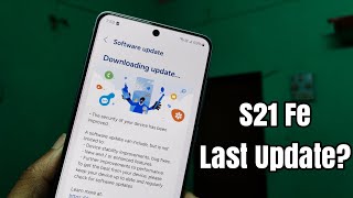 S21 FE 5G: New Update, But Is It the Last?