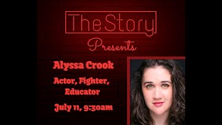The Story Ep. 44 : Alyssa Crook