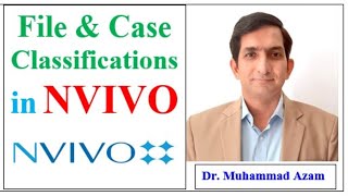 Qualitative data analysis in NVivo | File and Case Classifications in NVivo |Interview data analysis