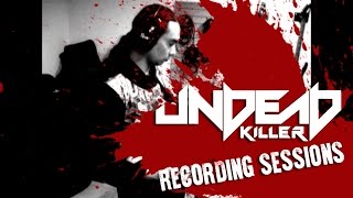 UndeaD Killer Recording Sessions - Guitar II