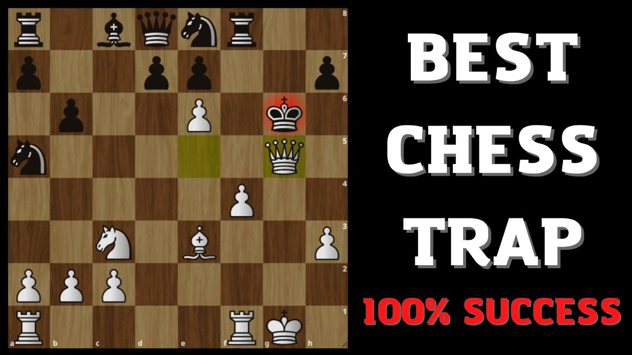 BEST CHESS TRAP ARE EASY FOR EVERYONE TO DO | 100% SUCCESS - YouTube