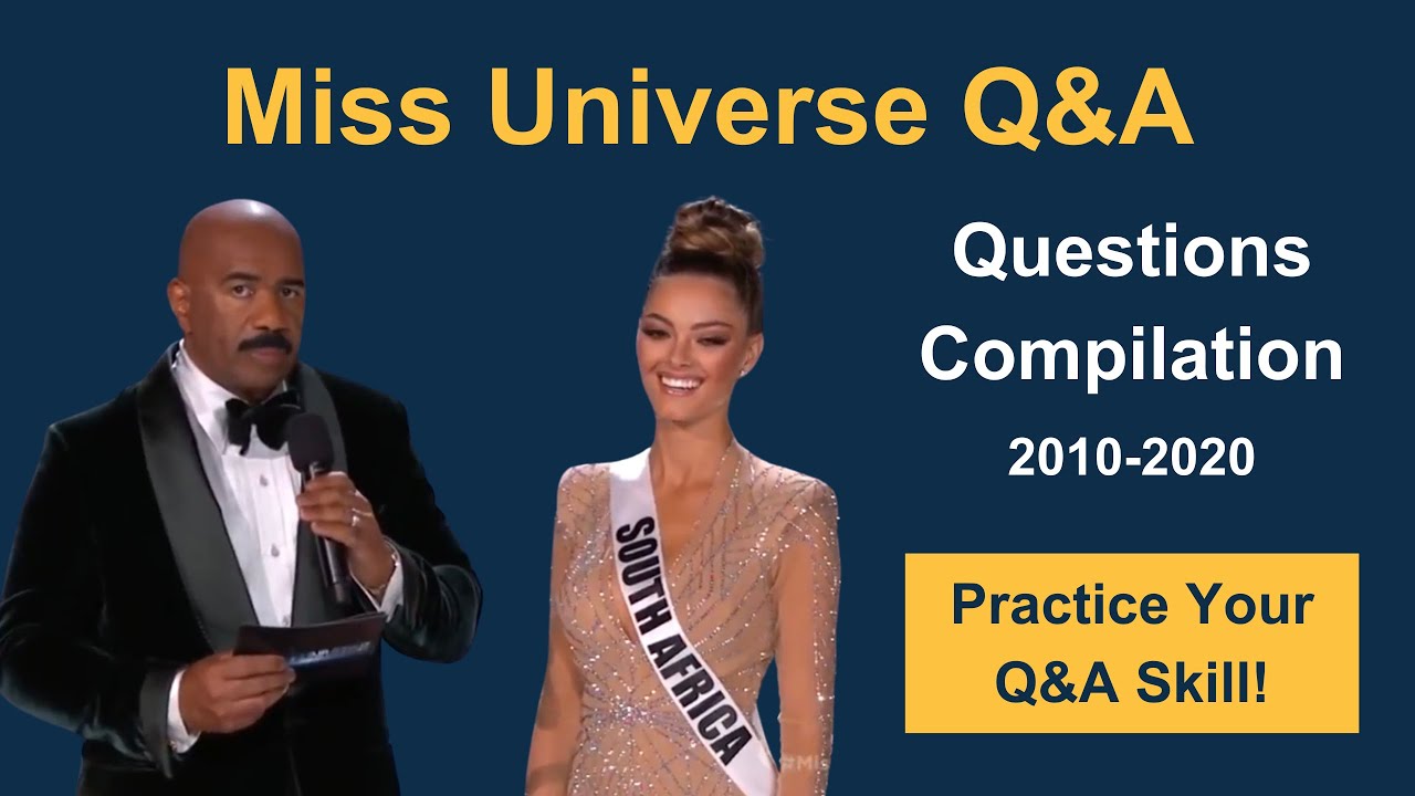 Practice Your Beauty Pageant Q&A Skill! - Miss Universe 2010-2020 ...