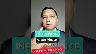 INEXPERIENCE Scrum Master Have Difficulty with These Questions i scrum master interview questions -1