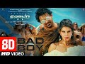 Bad Boy 8d song |  Prabhas, Jacqueline Fernandez | Badshah, Neeti Mohan  |  8d Audio | Use headphone