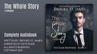 The Whole Story (The Blair Brother Book 3) - Complete Audiobook