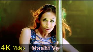 Maahi Ve 4K Video Song | Kaante | Malaika Arora | Richa Sharma, Sukhwinder Singh HD #HindiSongs