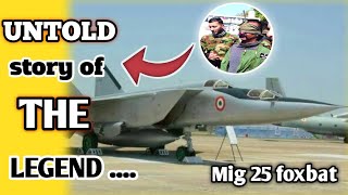 Untold story of the legend Mig25 foxbat in Hindi | Indian Airforce #iaf