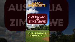 Australia vs Zimbabwe | 1st ODI Highlights 2022 | AUS vs ZIM #shorts