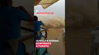 Huracán Norma sorprende a turista en Los Cabos - N+ #huracan #bajacalifornia #mexico