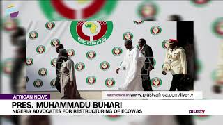 President Muhammadu Buhari Advocates for Restructuring of ECOWAS NEWS | NIGERIA