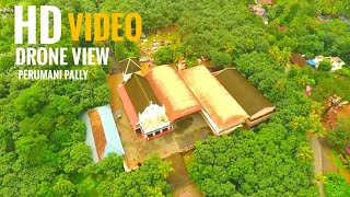 ST. GEORGE CHURCH PERUMANI, HD DRONE VIEW