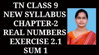 9th std maths chapter-2 Real Numbers | Exercise 2.1 (1st sum) |samacheer year 2020-2021