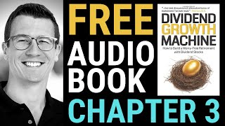 The Perfect Investment Strategy - Dividend Growth Machine Audiobook (Part #4 of 12)