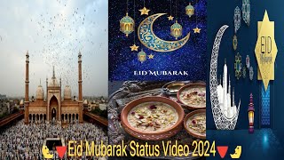 🌙💕Eid Mubarak status video 2024❤️🌙eid mubarak status🌹Eid Ul Fitr Status🥰 Eid Mubarak 😘#saheli #eid