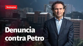 Federico Gutiérrez ratificó denuncia contra Petro | Semana noticias