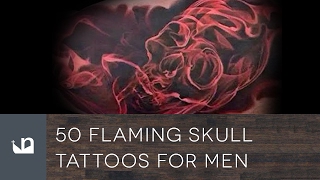 50 Flaming Skull Tattoos For Men