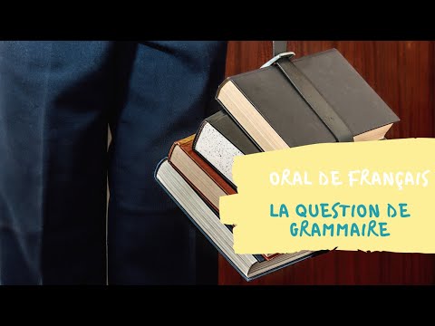 La Question De Grammaire - Bac De Français - Oral - YouTube