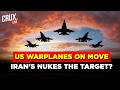IRAN LIVE | US Rushes Bombers To Middle East As Trump Hints At Airlifting Tehran's Uranium | Nuclear