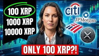 Is 100 XRP Enough? Banks Are Taking Control