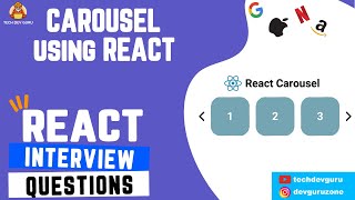 React JS Machine Coding Interview Question - Build a simple Carousel component