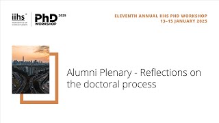 Reflections on the Doctoral Process: 2025 | A session with the IIHS PhD Workshop alumni