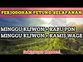 PETUNG JODOH MINGGU KLIWON + RABU PON | MINGGU KLIWON + KAMIS WAGE