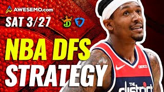 NBA DFS PICKS: DRAFTKINGS & FANDUEL DAILY FANTASY BASKETBALL STRATEGY | TODAY Saturday 3/27