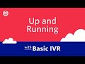 Phone trees (IVRs) are SUPER SIMPLE to set up!