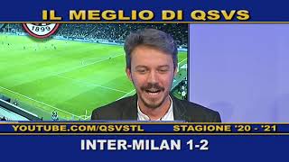 QSVS - I GOL DI INTER - MILAN 1-2  - TELELOMBARDIA / TOP CALCIO 24