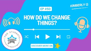 How Do We Change Things?