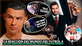 Las REACCIONES del MUNDO DEL FUTBOL a las DECLARACIONES de CRISTIANO RONALDO: \