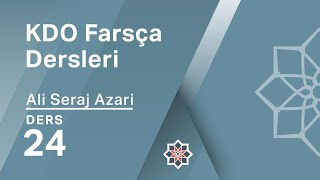 KDO Farsça Dersleri 24: Çeviri Çalışması \u0026 Edatlar - IV