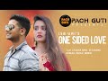 One Sided Love | ISB VAI | Afsana Mim | Sourav | Bangla New Short Film 2022 | PACH GUTI