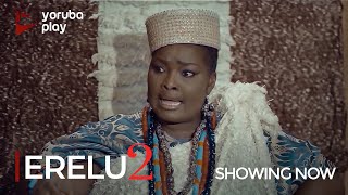 ERELU 2 - Latest 2021 Yoruba Movie Drama Featuring; Femi Adebayo | Ronke Odusanya | Bose Akinola