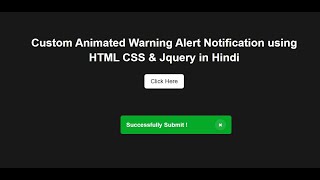 Custom Warning Alert Notification using HTML CSS & JQUERY in Hindi. Animated Toast jQuery Tutorial