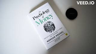 "The Psychology of Money" by Morgan Housel Book Summary