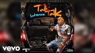Intence - Talk Talk (Official Audio)