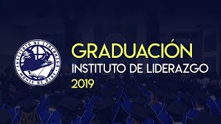 Graduación Instituto de Liderazgo Iglesia Monte de Dios - 2019