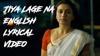 Jiya Lage Na Talaash | English Translated Lyrics Video | Aamir Khan, Kareena Kapoor, Rani Mukherjee