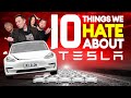 The TEN things we HATE about Tesla (by the people who also love them) | Electrifying