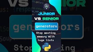 Junior vs Senior: Use Generators to Save Memory Memory in Python #python #programming #pythontips