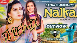 NALKA REMIX | Sapna Chaudhary | Ruchika Jangid, Mohit | New Haryanvi Dj Remix Songs 2020 |