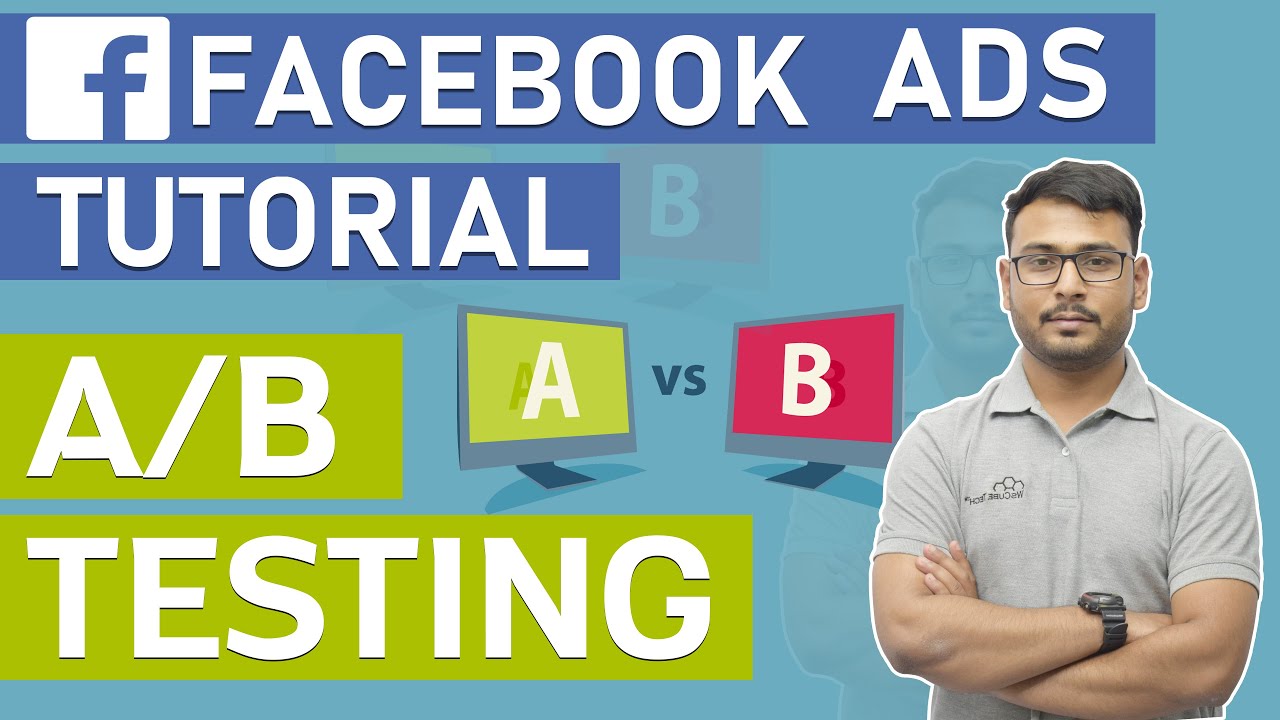 How To Do Facebook Ads A/B Testing - Complete Tutorial | Introduction ...