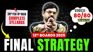 Complete Roadmap to Score 80/80 in Class 12 Maths | Boards 2025 | Strategy by Harsh Sir