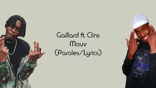 Gaillard (ft. Clins) - Mouv (Paroles)