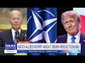 nato allies concerned over biden s reelection bid morning in america