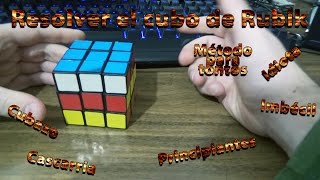 Cómo resolver el cubo de Rubik aunque seas un idiota